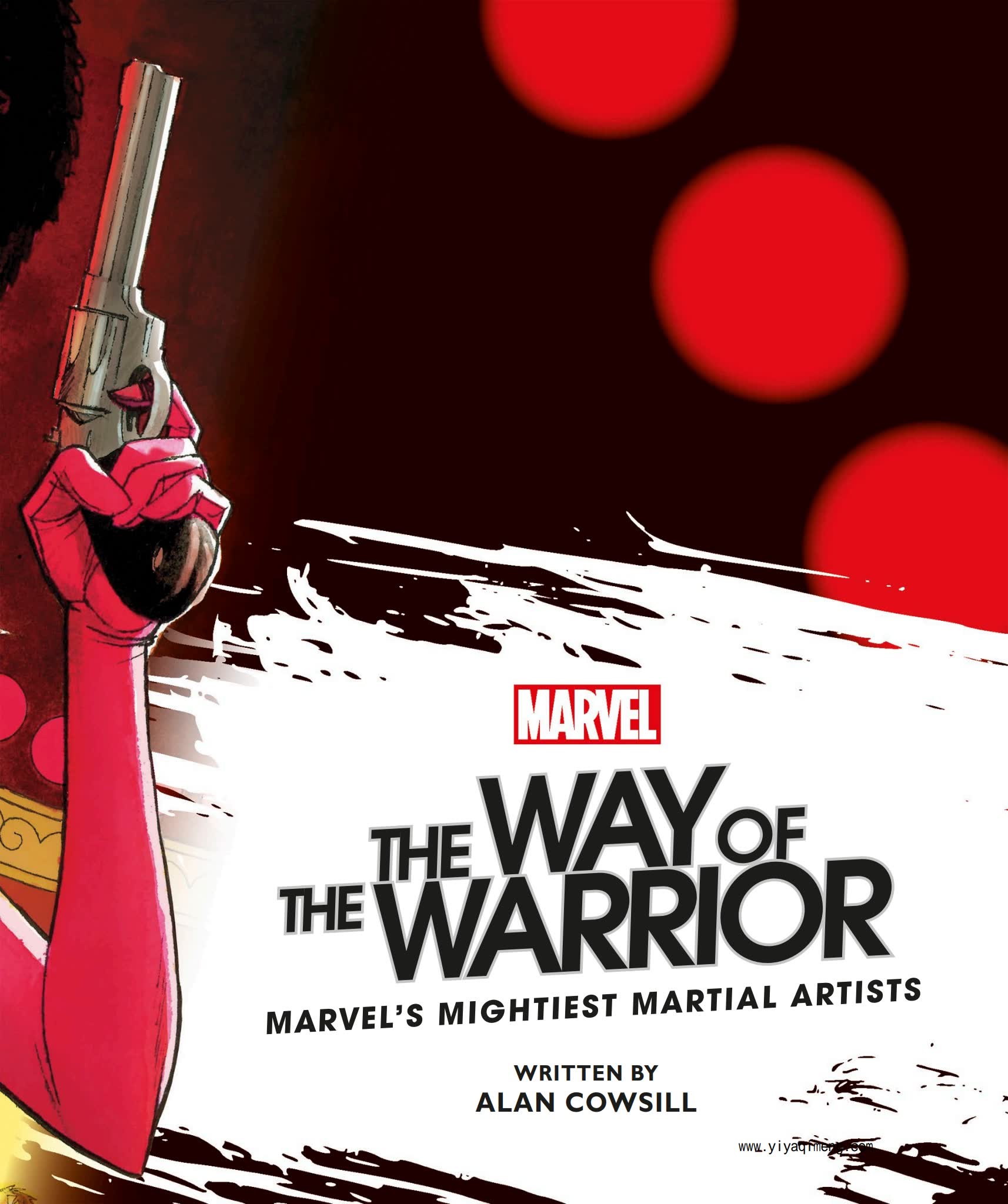 DK英文绘本Marvel The Way of the Warrior 漫威终极拳王